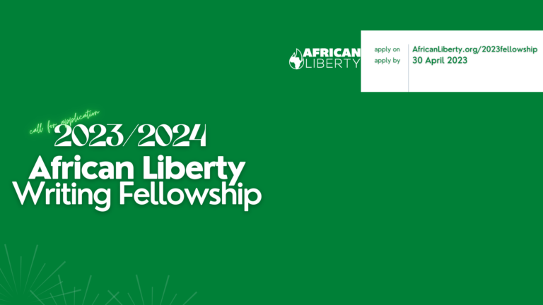 African Liberty Writing Fellowship 2023/2024 for Aspiring Young African Writers