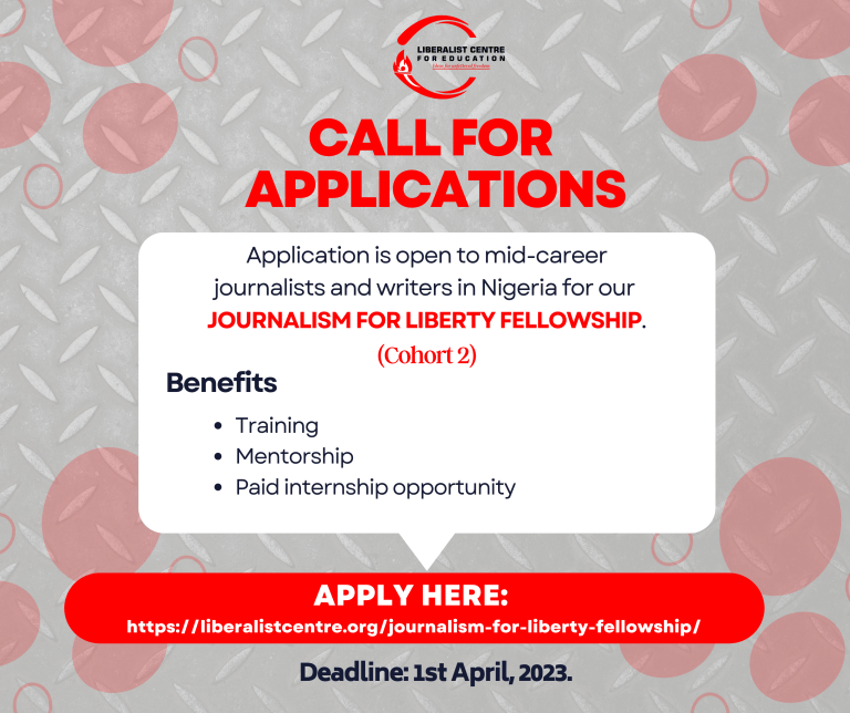 Liberalist Centre: Journalism for Liberty Fellowship 2023 for Writers